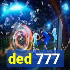 ded 777